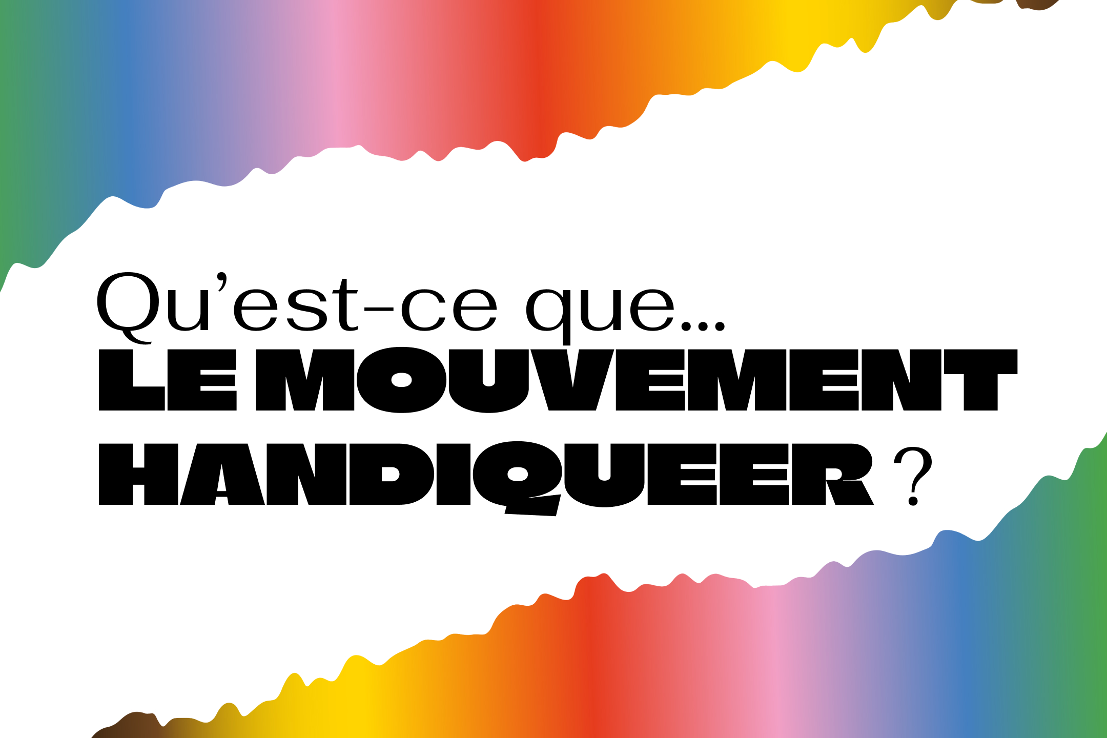 Qu’est-ce que… le mouvement handiqueer?